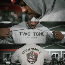 Load image into Gallery viewer, &quot;TWO TONE&quot; GYM REAPER HOODIE
